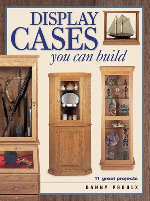 cover image of Display Cases You Can Build